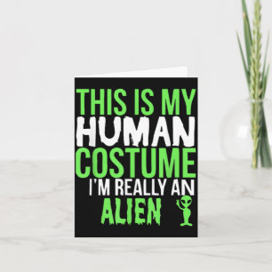 Cartão Esse É Meu Disfarce Humano Sou Um Alien Presente D