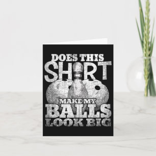 Cartão Esta Camisa Faz Meu Olho Grande Boliche De Camisa?