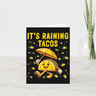 Cartão Está chovendo Tacos Engraçados Taco amantes Crianç