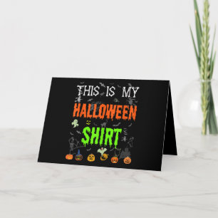 Cartão Esta é a minha camisa de Halloween - Dia de as Br