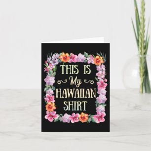 Cartão Esta É A Minha Camisa De T Havaiana Aloha Beaches 
