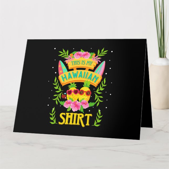 Cartão Esta É A Minha Camisa Havaiana, Mulheres Pineapple (Frente)