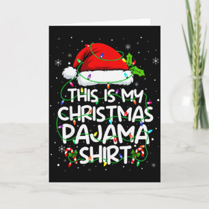 Cartão Esta é Minha Camisa de Pijama de Natal Divertida P