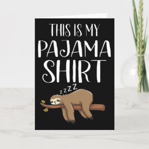 Cartão Esta é Minha Camiseta de Preguiça de Pijama Presen