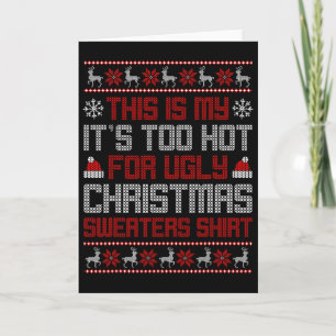 Cartão Esta É Minha É Muito Quente Para Camisola De Natal
