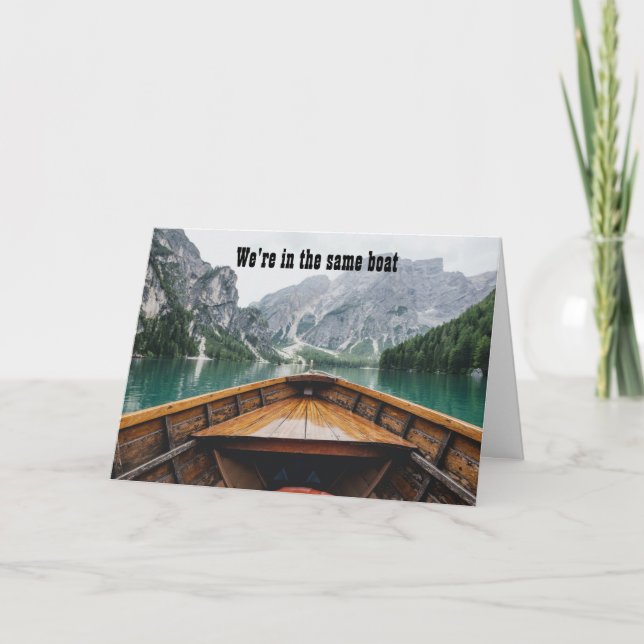 Cartão Estamos no mesmo barco, tenho as suas costas (Frente)