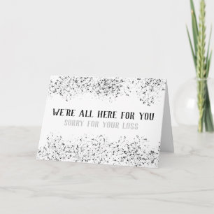 Cartão "Estamos todos aqui por você" "Desculpe pela sua p