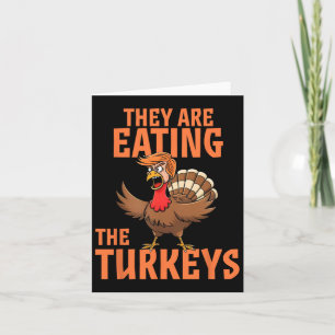 Cartão Estão Comendo A Turquia Engraçada Donald Trump Tha