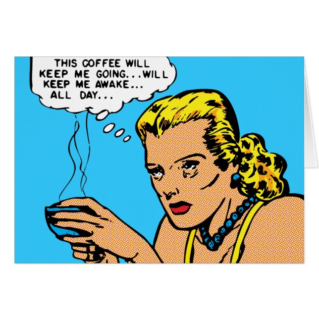 Cartão Este café manter-me-á acordado (Frente Horizontal)