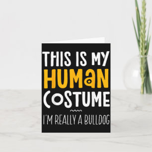 Cartão Este É Meu Disfarce Humano Sou Um Bulldog Hallowee