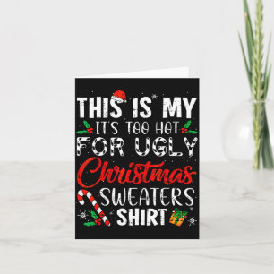 Cartão Este É Meu É Muito Quente Para Camisola De Natal F