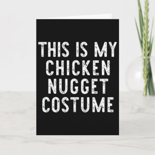 Cartão Este É Meu Traje De Nugget De Frango Halloween Sim