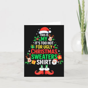 Cartão Este É O Meu É Quente Demais Para Camisas De Natal
