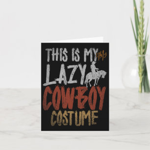 Cartão Este É O Meu Festa De Costume De Cowboy Preguiçoso