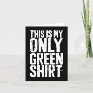 Cartão Este É O Meu Único Dia De São Patrício Verde