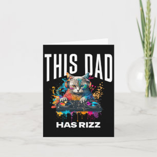 Cartão Este Pai tem Rizz Legal Dj Cat Rizzler Pai do Pai