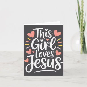 Cartão Este Presente de Menina Ama Jesus Para Adolescente