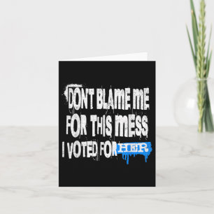 Cartão Estilo Grunge Design-dont Culpa-Me Por Esta Mess G