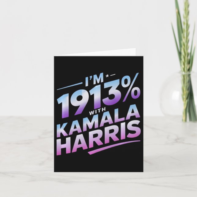 Cartão Estou 1913% Com Kamala Harris 2024  (Frente)