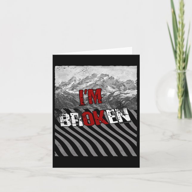Cartão Estou Bem Quebrado - Estou Quebrado 1  (Frente)