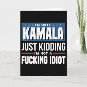 Cartão Estou Com Kamala Só Estou Brincando Não Sou Um Idi