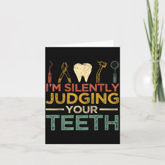 Cartão Estou Julgando Silenciosamente Seus Dentes Dentist