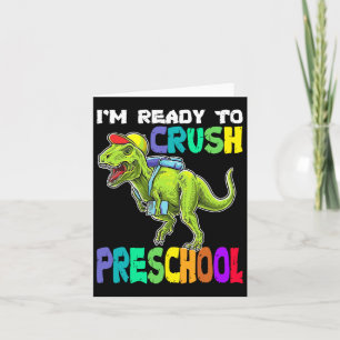 Cartão Estou pronto para esmagar a pré-escola dinossauro 