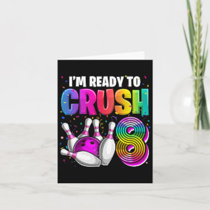 Cartão Estou pronto para esmagar o 8 8º aniversário da Bo