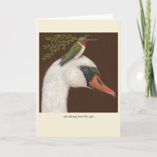 Cartão 'Estou sempre aqui para você' com cisne/bei