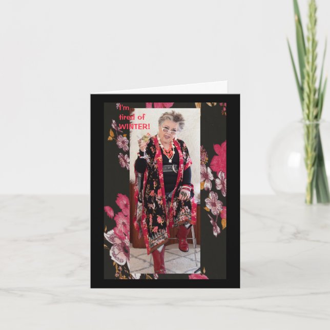 Cartão Estou tão cansado de WINTER! (Frente)