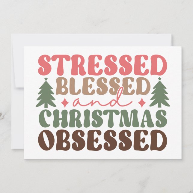 Cartão Estressada, Abençoada e Obsessiva pelo Natal (Frente)