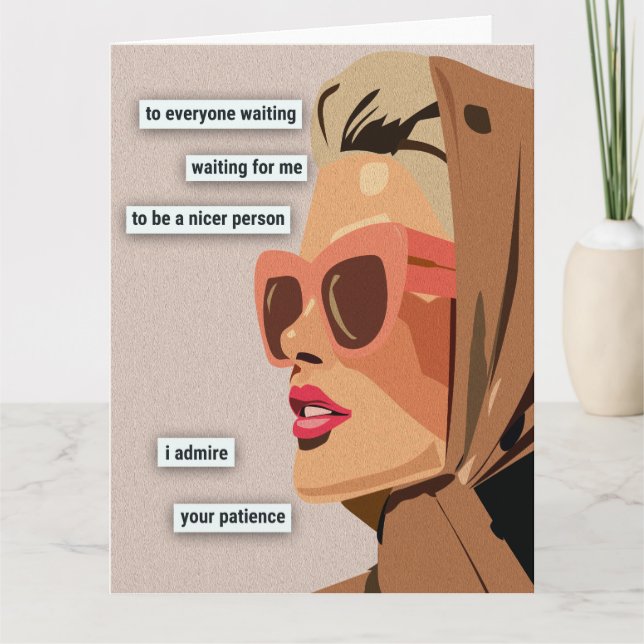 Cartão Eu admiro sua paciência (Frente)
