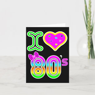 Cartão Eu adoro camisa anos 80 - Retro Neon Costume Hallo