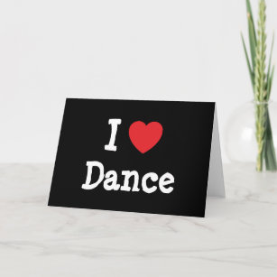 Cartão Eu adoro Dance Heart personalizado