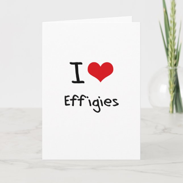 Cartão Eu adoro Effigies (Frente)