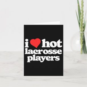 Cartão Eu adoro Lacrosse Hot Lacrosse Lax Jogadores Engra