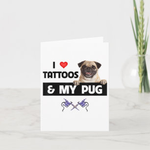 Cartão Eu Adoro Tatuagens E Meu Cachorro Cachorro Mãe Pai
