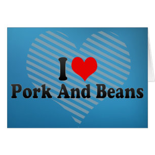 Cartão Eu amo a carne de porco e os feijões