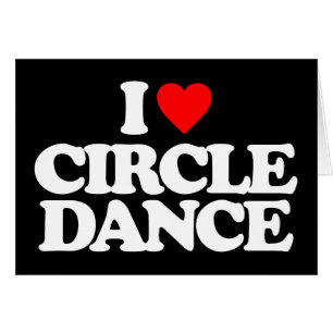 CARTÃO EU AMO A DANÇA DO CÍRCULO