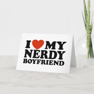 Cartão Eu Amo A Minha Namorado Nerdy