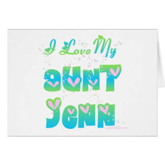 Cartão Eu amo a tia Jenn