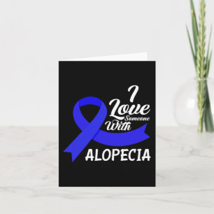 Cartão Eu Amo Alguém Com Alopecia Consciência 1