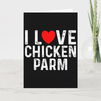 Cartão Eu Amo Amantes de Frango Parm Funny Italian Foodie