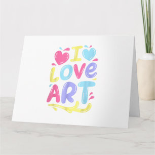 Cartão Eu Amo Arte, Pintora Artista Colorida Pintura Pres