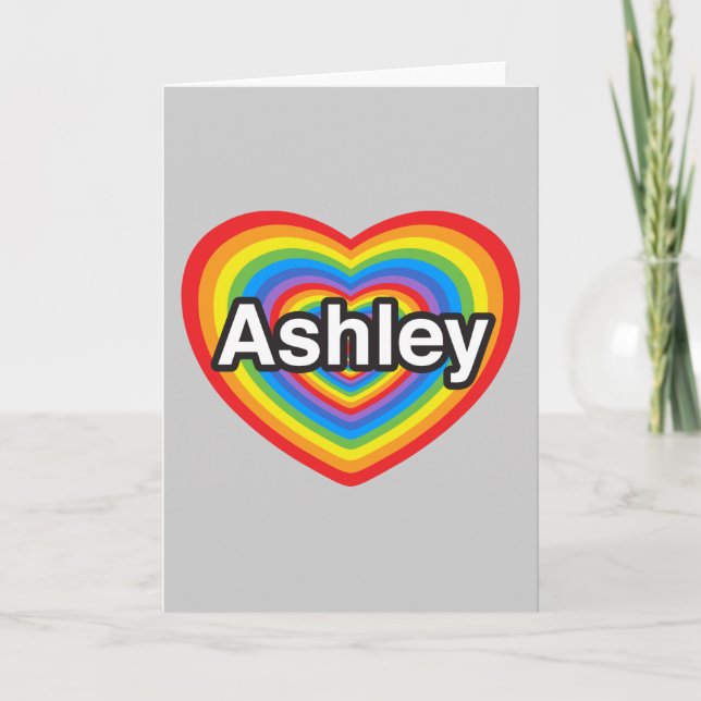 Cartão Eu amo Ashley. Eu te amo Ashley. Coração (Frente)