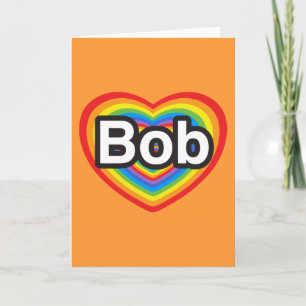 Cartão Eu amo Bob. Eu te amo Bob. Coração
