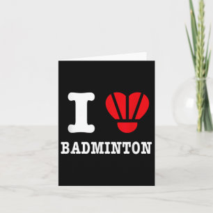 Cartão Eu Amo Camiseta de Badminton – Paródia Divertida d