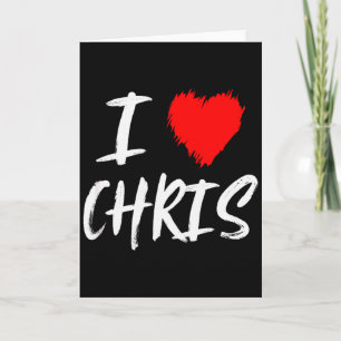 Cartão Eu Amo Chris Namorado Marido Filho Pai Dia dos Nam