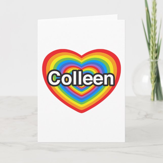 Cartão Eu amo Colleen. Eu te amo Colleen. Coração (Frente)