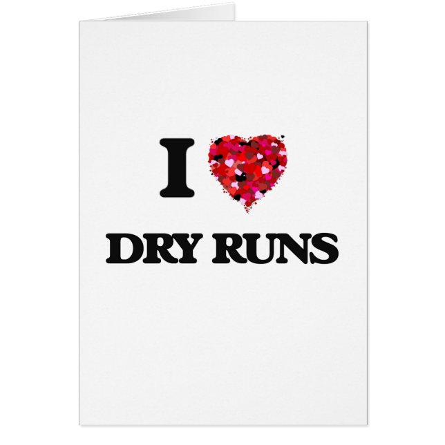Cartão Eu amo funcionamentos secos (Frente)